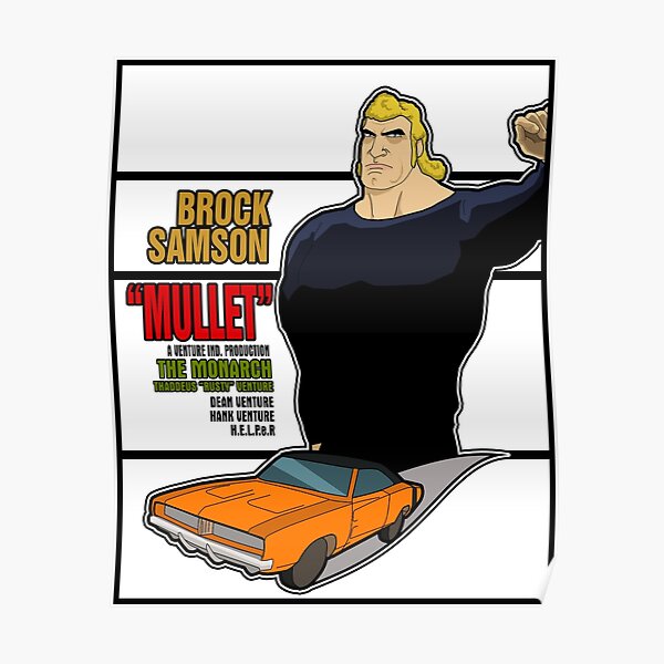 Brock Samson EST MULLET! Poster