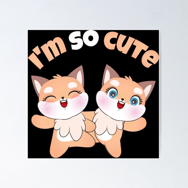 Item preview, I'm So Cute designed and sold by Noha Applied- Arts.