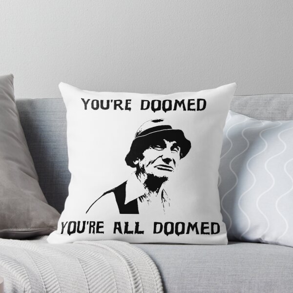 Item preview, You're Doomed You're ALL Doomed designed and sold by Gibbonzo.