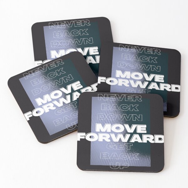 Item preview, Move Forward Never Back Down designed and sold by DRJProds-Merch.