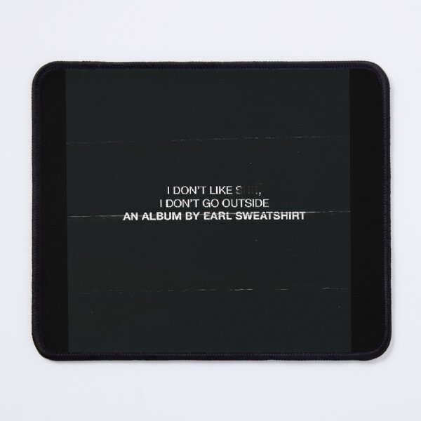 Item preview, Earl Sweatshirt i dont like st i dont go outside an album by earl sweatshirt 1 designed and sold by SamanthaSai43.