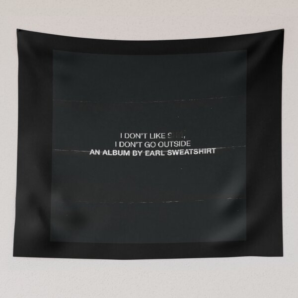 Item preview, Earl Sweatshirt i dont like st i dont go outside an album by earl sweatshirt 1 designed and sold by SamanthaSai43.