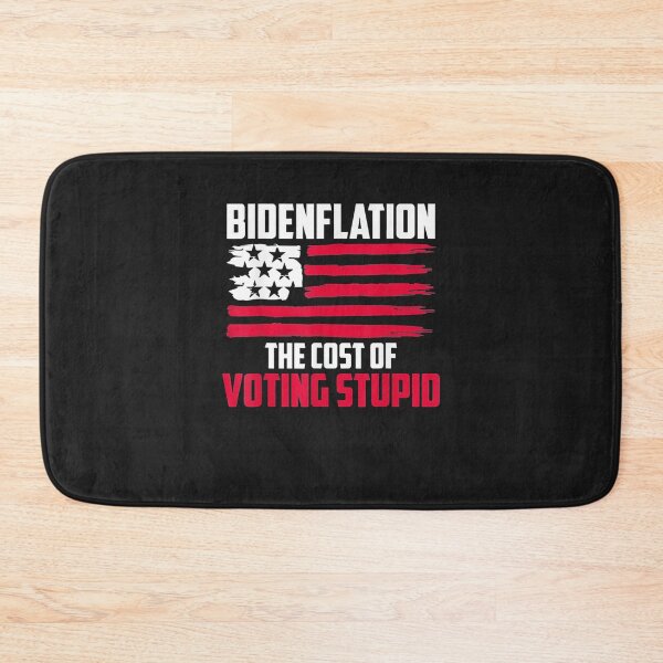 Item preview, Bidenflation The Cost Of Voting Stupid designed and sold by hangoxinhxan.