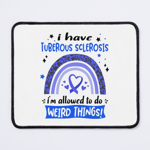 Item preview, Tuberous Sclerosis Awareness - I have Tuberous Sclerosis i am allowed to do Weird Things! designed and sold by KirstybShop.