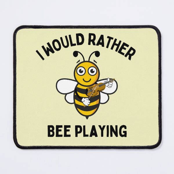 Item preview, I Would Rather Bee Playing Violin For Funny Violin Player And Violin Lovers designed and sold by Funwithmusic.