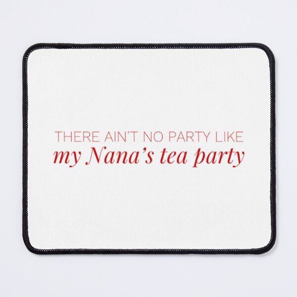 Item preview, Nana's Tea Party (Version #1) designed and sold by UnicornPeeps.