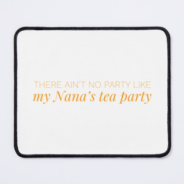 Item preview, Nana's Tea Party (Version #2) designed and sold by UnicornPeeps.