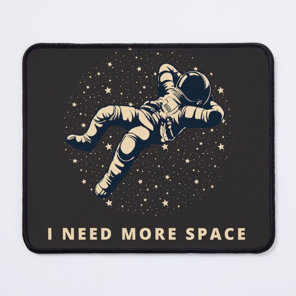 Item preview, I Need More Space designed and sold by reypr.