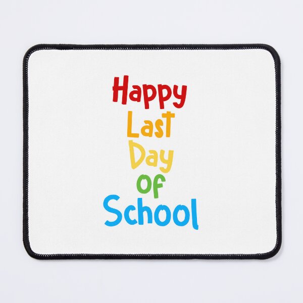 Item preview, Happy Last day of School designed and sold by Kiki Art.