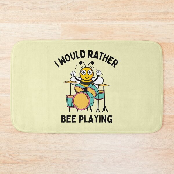 Item preview, I Would Rather Bee Playing Drums For Funny Drum Player And Drum Lovers designed and sold by Funwithmusic.