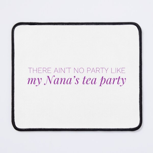 Item preview, Nana's Tea Party (Version #6) designed and sold by UnicornPeeps.