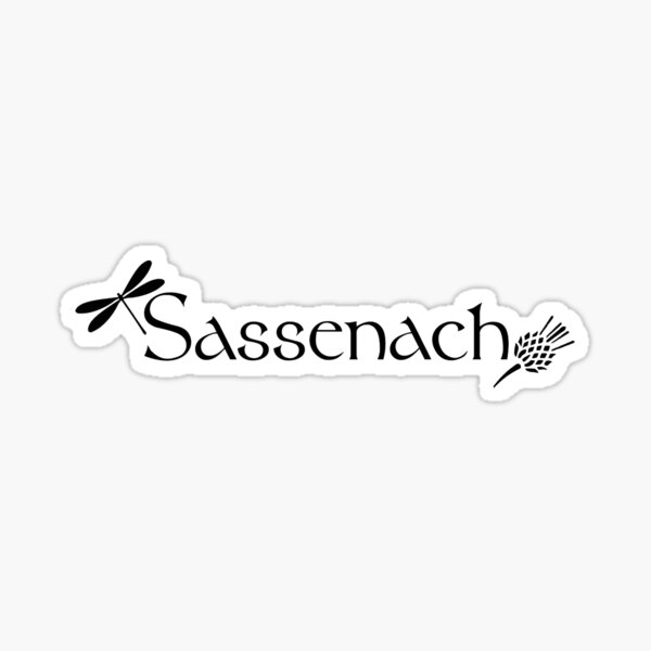 Outlander - Sassenach with dragonfly and thistle Sticker