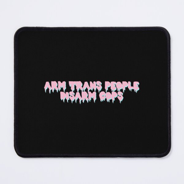 Item preview, Arm Trans People Disarm Cops   designed and sold by ChainHuxley.