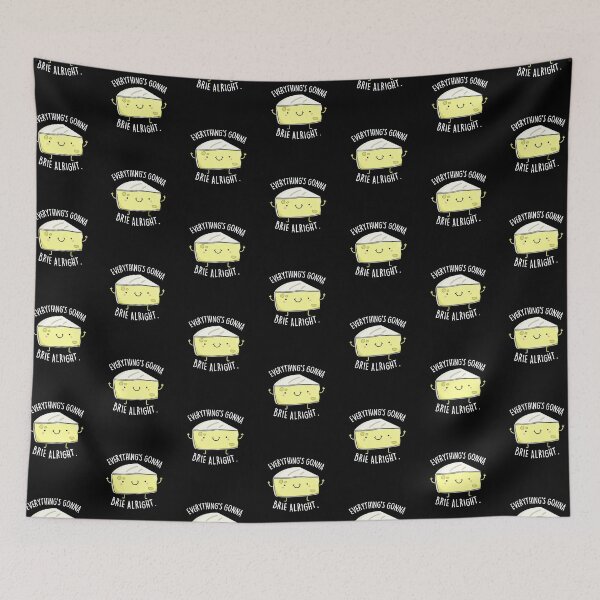 Item preview, Everything's Gonna Brie Alright Funny Cheese Puns (Dark BG) designed and sold by punnybone.
