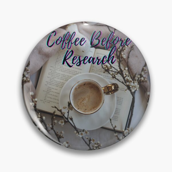 Item preview, Coffee before research -  Research scholar phd themed gifts (in Blue) designed and sold by RebelliousRosee.