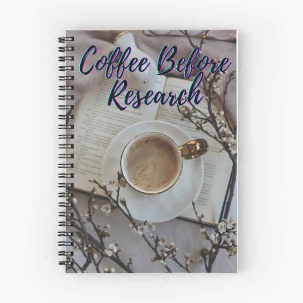 Item preview, Coffee before research -  Research scholar phd themed gifts (in Blue) designed and sold by RebelliousRosee.