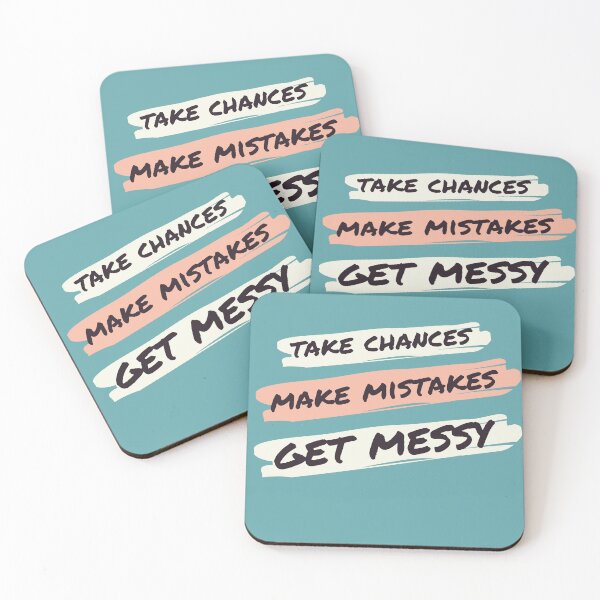 Item preview, Take Chances Make Mistakes Get Messy Motivation Quotes designed and sold by shurrini.