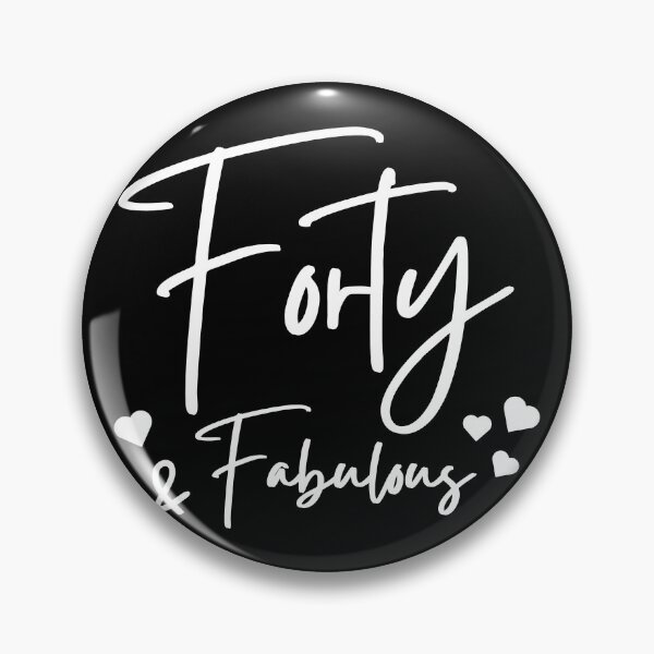 Item preview, Forty Fabulous. 40th birthday. designed and sold by DIDAKU.