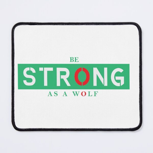 Item preview, Be Strong As A Wolf Motivational Text Design designed and sold by RiyonArts.