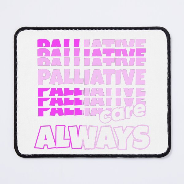Item preview, palliative care design, palliative care always designed and sold by doctors-apparel.
