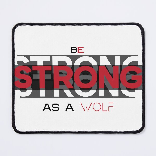Item preview, Be Strong As A Wolf Motivational Text Design designed and sold by RiyonArts.