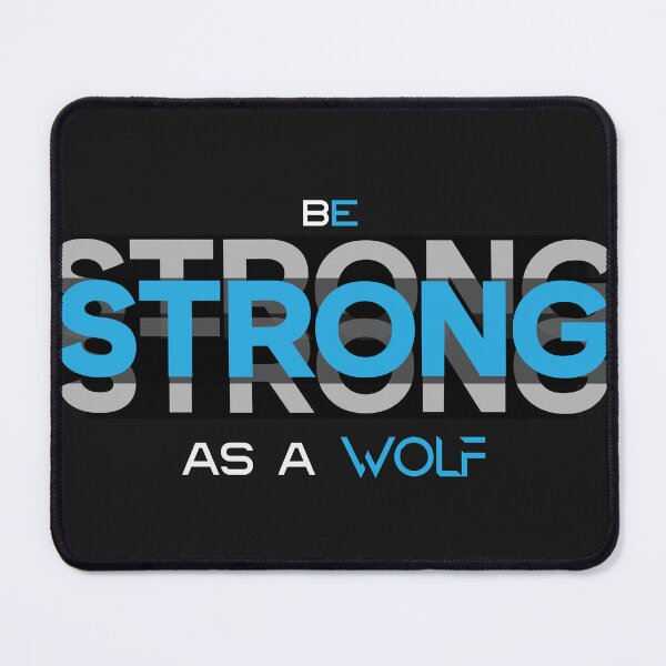 Item preview, Be Strong As A Wolf Motivational Text Design designed and sold by RiyonArts.