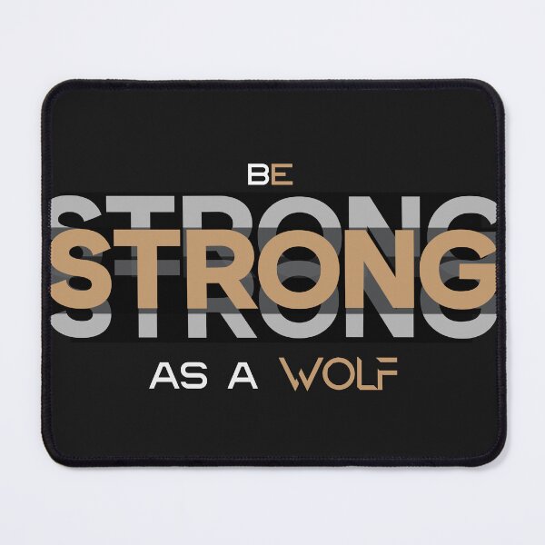 Item preview, Be Strong As A Wolf Motivational Text Design designed and sold by RiyonArts.