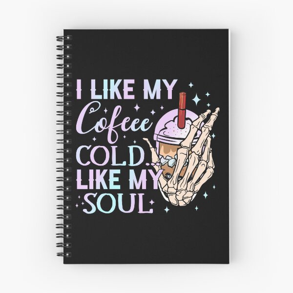Item preview, I Like My Coffee Cold Like My Soul Funny Halloween Skeleton designed and sold by ChristYoung90.