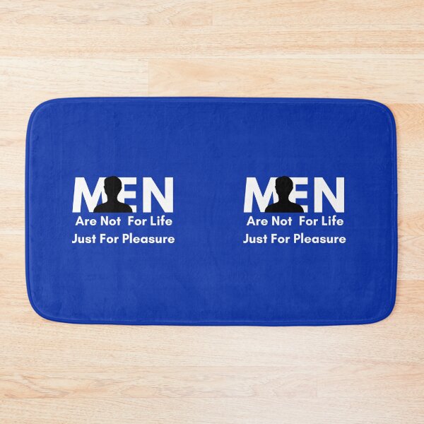 Item preview, Men are not for life just for pleasure designed and sold by pookamon14.