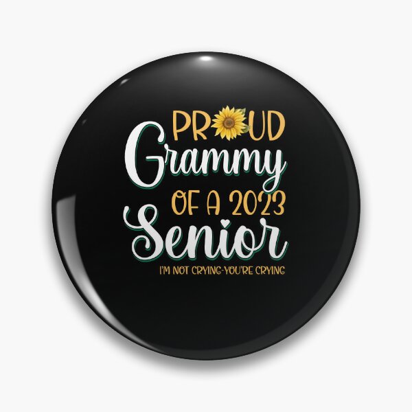 Item preview, Proud Grammy Of A 2023 Senior I'M Not Crying You'Re Crying class of 2022 funny cute vintage designed and sold by beckadamr.