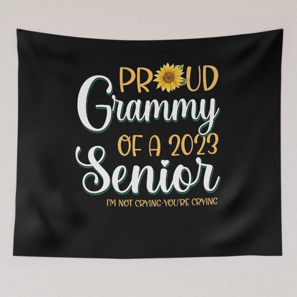 Item preview, Proud Grammy Of A 2023 Senior I'M Not Crying You'Re Crying class of 2022 funny cute vintage designed and sold by beckadamr.