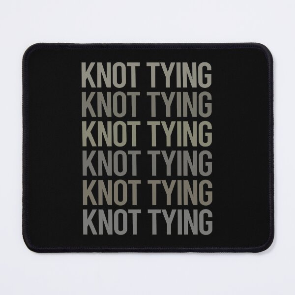 Item preview, Gray Text Art Knot Tying designed and sold by TartSpiderWeb.