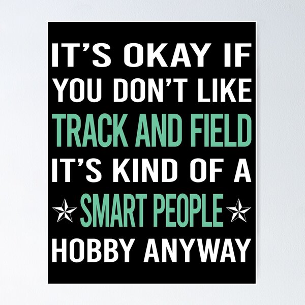 Item preview, Smart People Hobby Atletismo designed and sold by AcostaLethalDo.