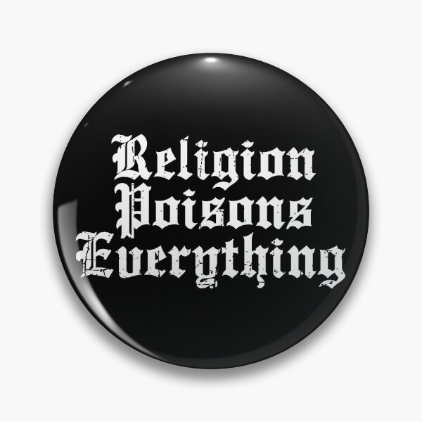 Item preview, Religion Poisons Everything designed and sold by arcanafoundry.
