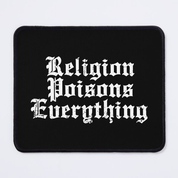 Item preview, Religion Poisons Everything designed and sold by arcanafoundry.