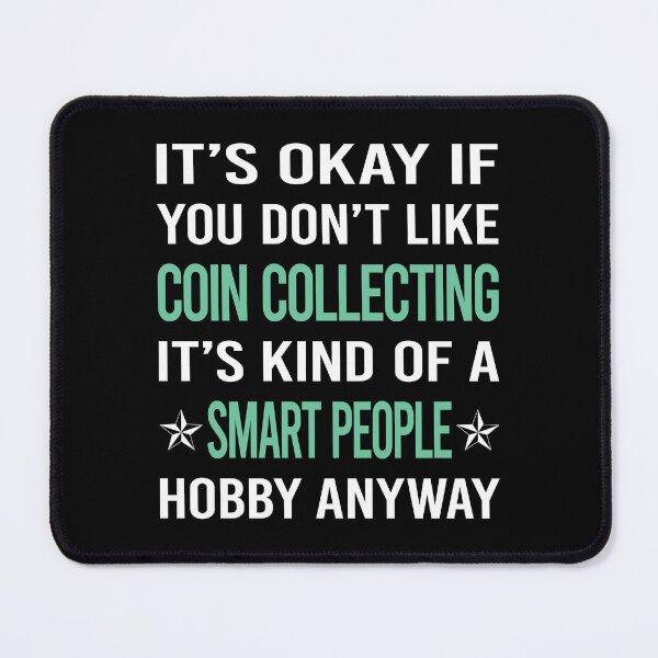 Item preview, Smart People Hobby Coin Collecting Coins designed and sold by AcostaLethalDo.