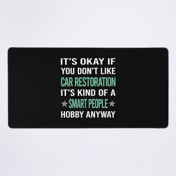 Item preview, Smart People Hobby Car Restoration designed and sold by AcostaLethalDo.