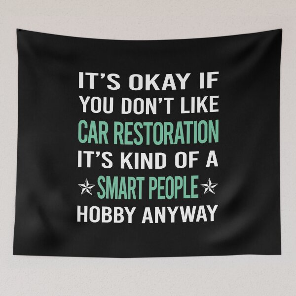 Item preview, Smart People Hobby Car Restoration designed and sold by AcostaLethalDo.