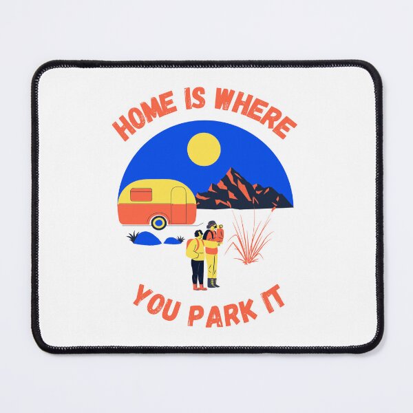 Item preview, Home is where you park it designed and sold by OlgaBDesign.