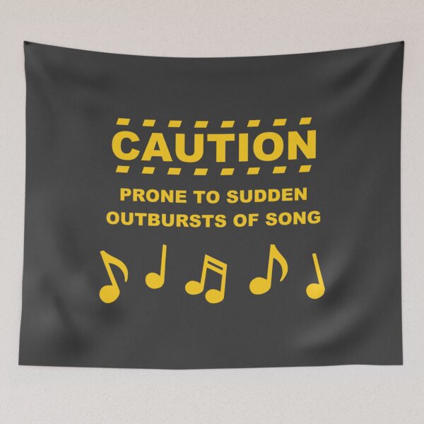 Item preview, Caution Prone to Sudden Outbursts of Song designed and sold by OliverSchmidtd.