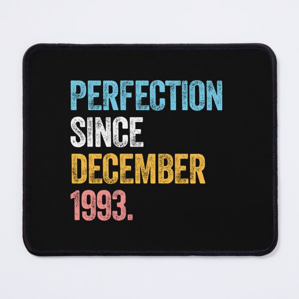 Item preview, PERFECTION SINCE DECEMBER 1993 30 Years Old Birthday Wedding Gift  designed and sold by w1ckerman.