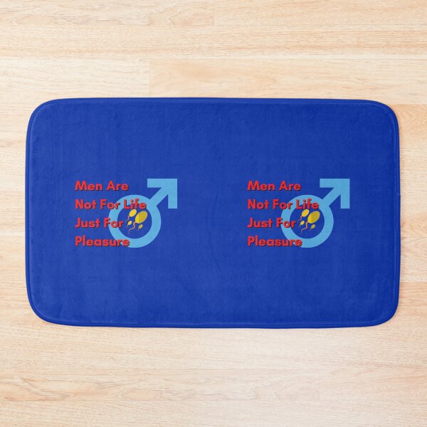 Item preview, Men are not for life just for pleasure, male symbol designed and sold by pookamon14.