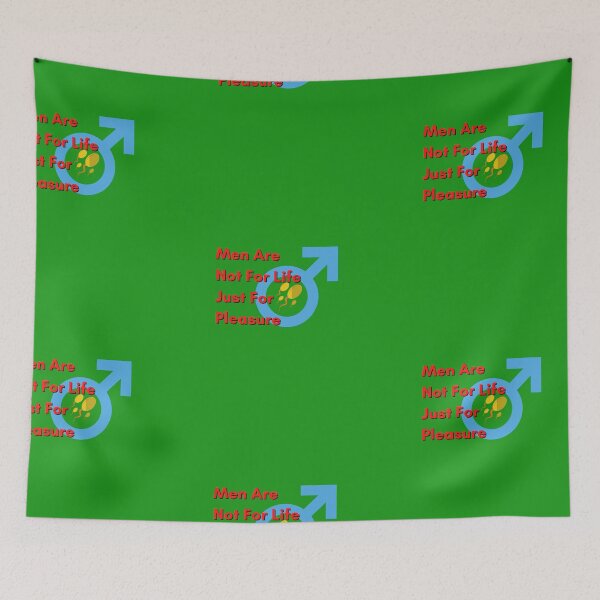 Item preview, Men are not for life just for pleasure, male symbol designed and sold by pookamon14.