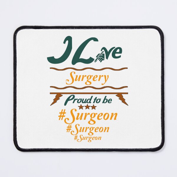 Item preview, I love surgery, proud to be surgeon.. designed and sold by Chakilogy.