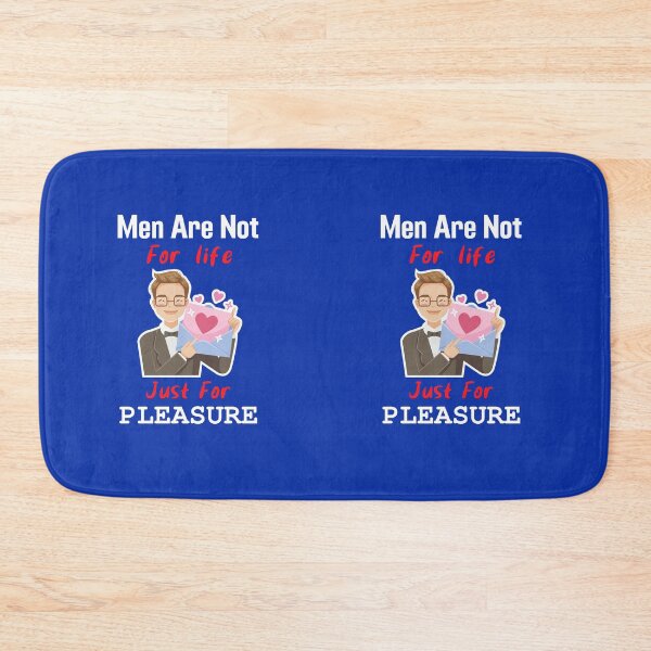 Item preview, Men are not for life just for pleasure, man in loves designed and sold by pookamon14.
