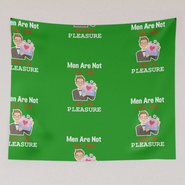 Item preview, Men are not for life just for pleasure, man in loves designed and sold by pookamon14.