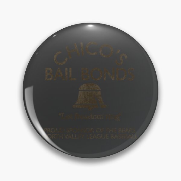 Item preview, Chico's Bail Bonds (The Bad News Bears) designed and sold by OliverSchmidtd.