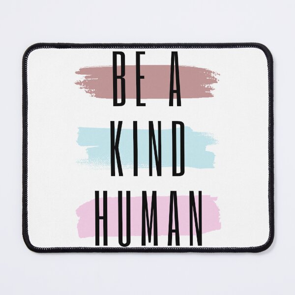 Item preview, Be a kind human designed and sold by DRIP.exe.