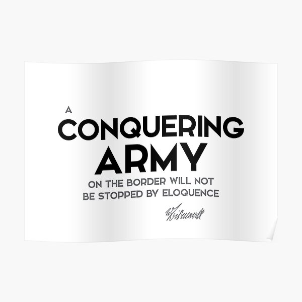 conquering army - otto von bismarck Poster