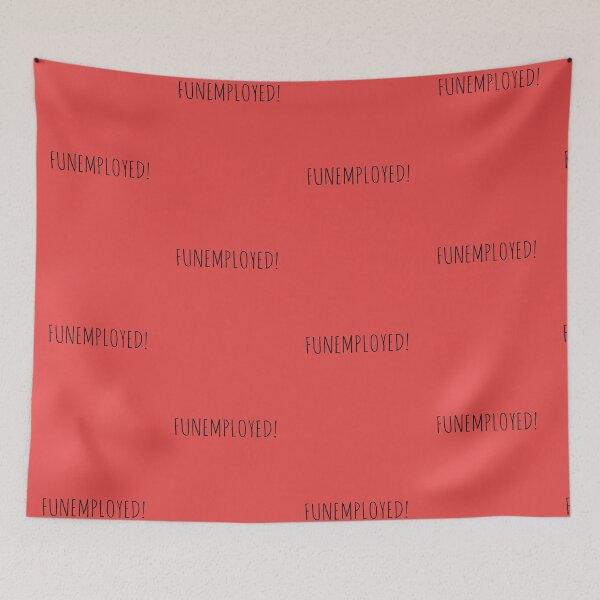 Item preview, FUNEMPLOYED! designed and sold by Rob Price.